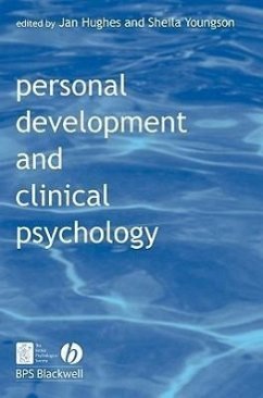 Personal Development and Clinical Psychology - Hughes, Jan; Youngson, Sheila