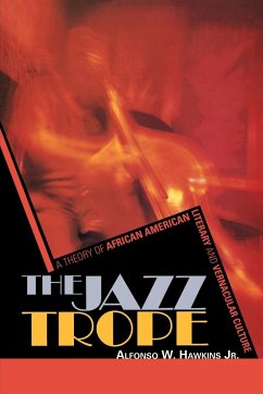 The Jazz Trope - Hawkins, Alfonso W.