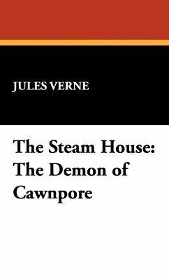 The Steam House - Verne, Jules