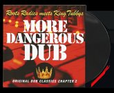 More Dangerous Dub