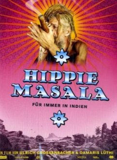 Hippie Masala - Für immer in Indien