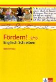 Fördern! 9/10 Englisch Schreiben. Basisniveau