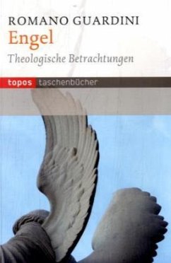 Engel - Theologische Betrachtungen - Guardini, Romano