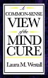 A Common-Sense View of the Mind Cure - Bild 1