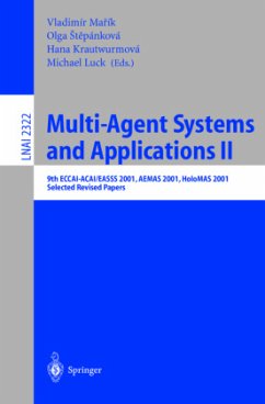 Multi-Agent-Systems and Applications II - Marik, Vladimir / Stepankova, Olga / Krautwurmova, Hana / Luck, Michael (eds.)