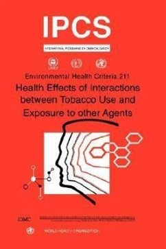 Health Effects of Interactions Between Tobacco Use and Exposure to Other Agents: Environmental Health Criteria Series No. 211 - Ilo; Unep
