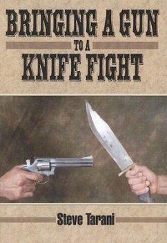 Bringing a Gun to a Knife Fight - Taran, Steve