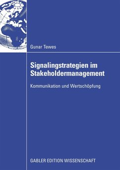 Signalingstrategien im Stakeholdermanagement - Tewes, Gunar