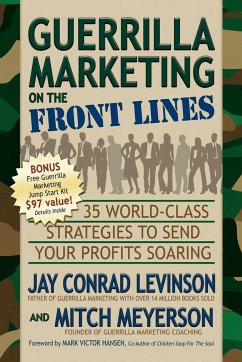 Guerrilla Marketing on the Front Lines - Levinson, Jay Conrad; Meyerson, Mitch