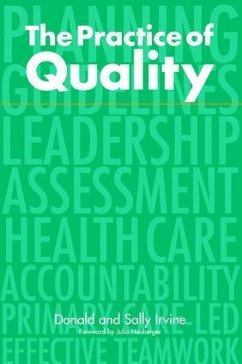 The Practice of Quality - Irvine, Donald; Irvine, Sally