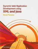 Dynamic Web Application Development Using XML and Java [With CDROM]