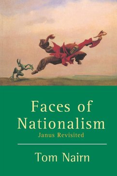 Faces of Nationalism: Janus Revisited - Nairn, Tom