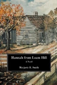 Hannah from Loam Hill - Smith, Marjorie R.