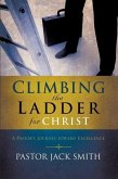 Climbing the Ladder for Christ