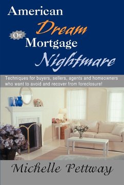 American Dream or Mortgage Nightmare - Pettway, Michelle