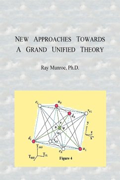 New Approaches Towards A Grand Unified Theory - Munroe, Ray