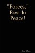 Forces, Rest in Peace! - Bild 1