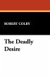 The Deadly Desire - Bild 1