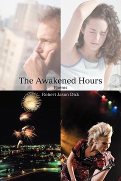 The Awakened Hours - Dick, Robert Jason