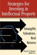 Strategies for Investing in Intellectual Property - Ruder, David S.