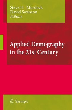 Applied Demography in the 21st Century - Murdock, Steve H. / Swanson, David (eds.)