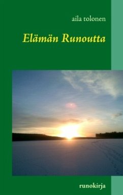 Elämän Runoutta - Tolonen, Aila