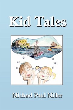 Kid Tales - Miller, Michael Paul