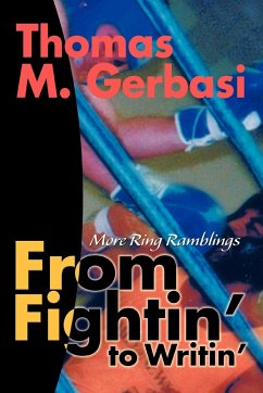 From Fightin' to Writin' - Gerbasi, Thomas M.