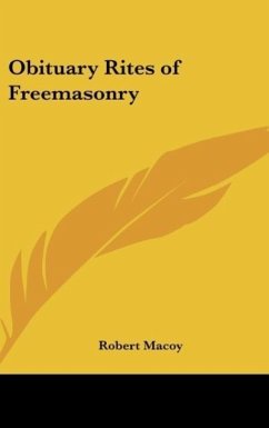 Obituary Rites of Freemasonry - Macoy, Robert