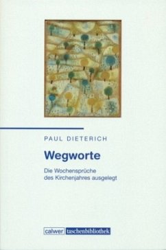 Wegworte - Dieterich, Paul