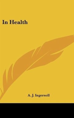 In Health - Ingersoll, A. J.