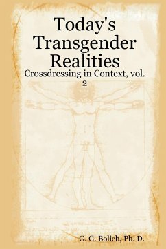 Today's Transgender Realities - Bolich, Ph. D. G. G.