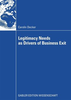 Legitimacy Needs as Drivers of Business Exit - Decker, Carolin