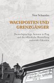 Wachposten und Grenzgänger