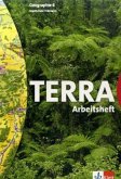 8. Schuljahr, Arbeitsheft / TERRA Geographie, Ausgabe Thüringen, Regelschule, Neubearbeitung