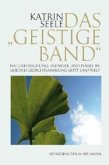 Das 'Geistige Band'