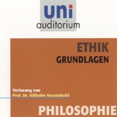 Ethik - Grundlagen - Vossenkuhl, Wilhelm