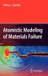 Atomistic Modeling of Materials Failure - Bild 1