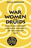 War, Women, and Druids