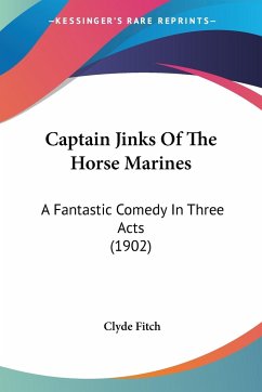 Captain Jinks Of The Horse Marines