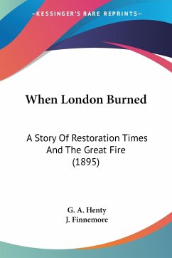 When London Burned - Henty, G. A.