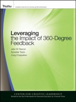 Leveraging the Impact of 360-degree Feedback - Fleenor, John W.; Taylor, Sylvestor; Chappelow, Craig