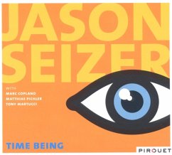 Time Being - Seizer,Jason With Copland,M./Pichler,M./Martucci,T
