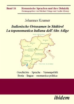 Italienische Ortsnamen in Südtirol / La toponomastica italiana dell' Alto Adige - Kramer, Johannes