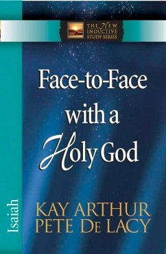 Face-To-Face with a Holy God - Arthur, Kay; De Lacy, Pete