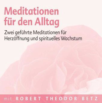 Meditationen für den Alltag