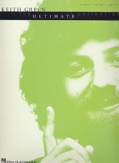 Cover Keith Green: The ultimate Collection Songbook piano/vocal/guitar