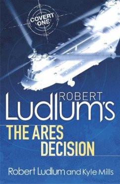Robert Ludlum's The Ares Decision - Mills, Kyle;Ludlum, Robert
