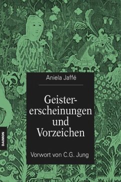 Geistererscheinungen und Vorzeichen - Jaffé, Aniela