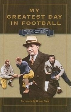 My Greatest Day in Football - Goodman, Murray; Lewin, Leonard